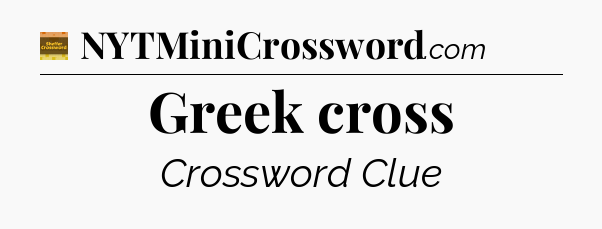Greek cross - Eugene Sheffer Crossword