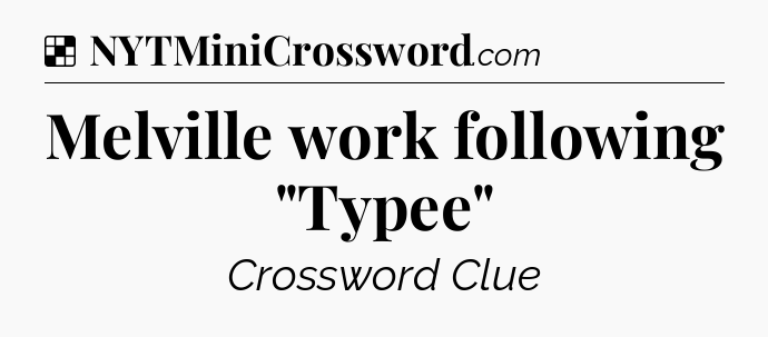 Solution: Melville work following 