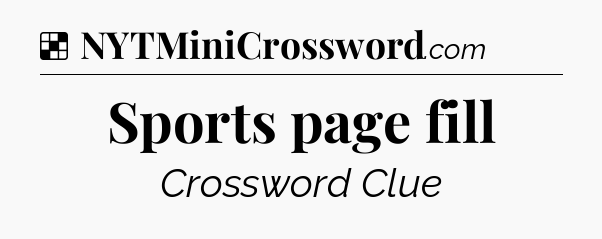 Solution: Sports page fill - NYT Crossword