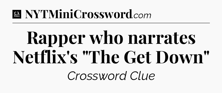 Rapper who narrates Netflix's 