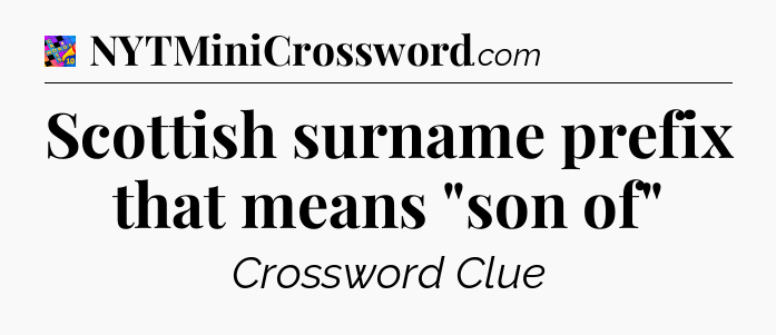Scottish surname prefix that means 