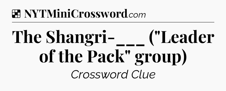Solution: The Shangri-___ (
