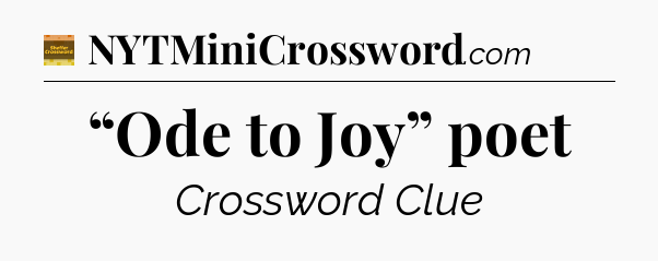 “Ode to Joy” poet - Eugene Sheffer Crossword