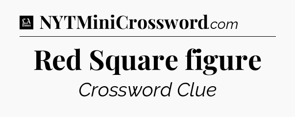 Red Square figure - LA Times Crossword