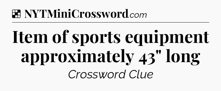 Solution: Item of sports equipment approximately 43