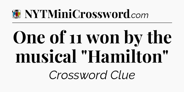 One of 11 won by the musical 