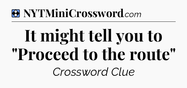 Solution: It might tell you to 