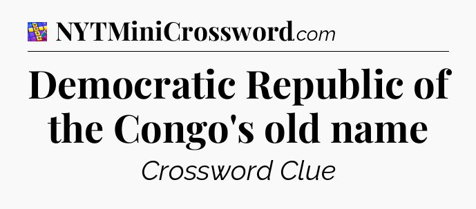 Democratic Republic of the Congo's old name Codycross