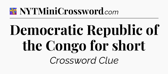 Democratic Republic of the Congo for short Codycross