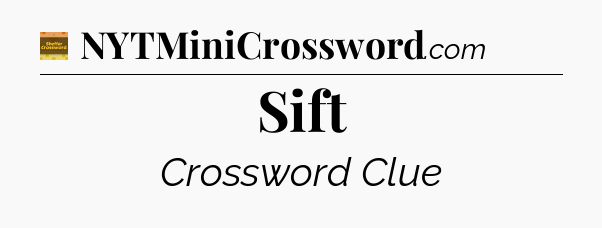 Sift - Eugene Sheffer Crossword