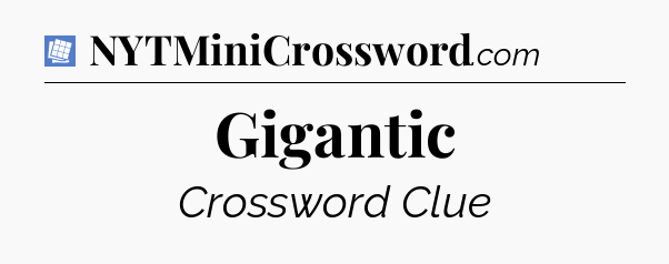 Gigantic Puzzle Page Crossword Clue