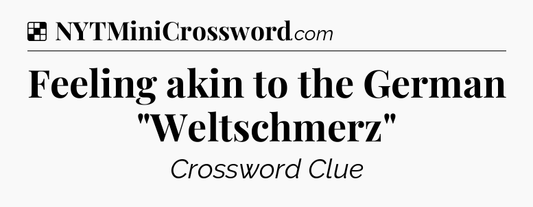 Solution: Feeling akin to the German 