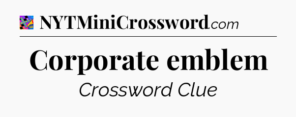 Corporate emblem Crossword Clue