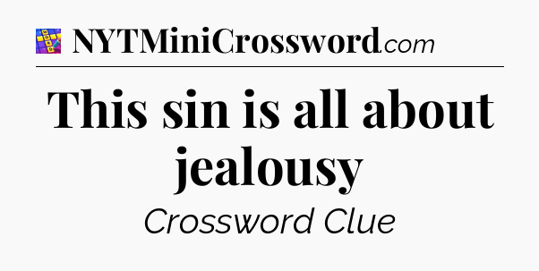 This sin is all about jealousy Codycross