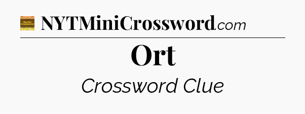Ort - Eugene Sheffer Crossword