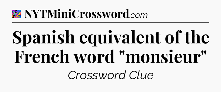 Spanish equivalent of the French word 