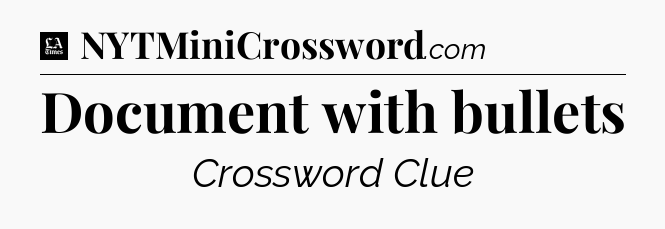 Document with bullets - LA Times Crossword