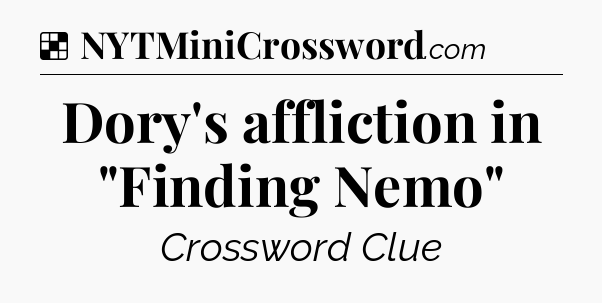 Solution: Dory's affliction in 