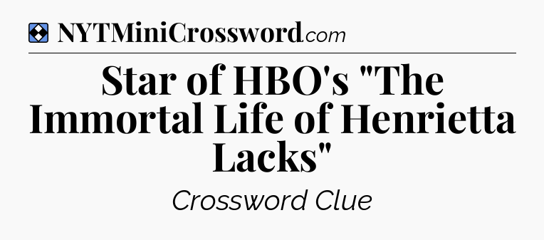 Solution: Star of HBO's 