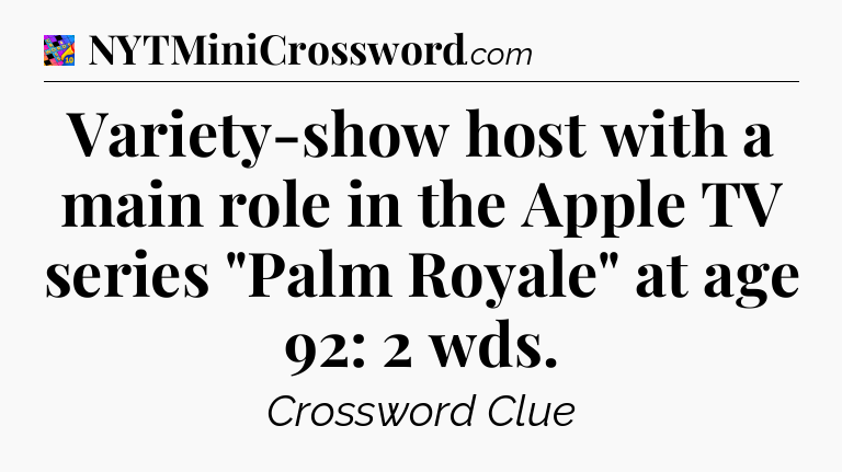 Variety-show host with a main role in the Apple TV series 