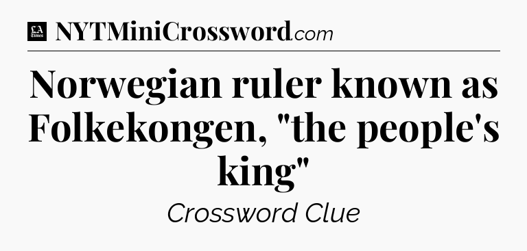 Norwegian ruler known as Folkekongen, 