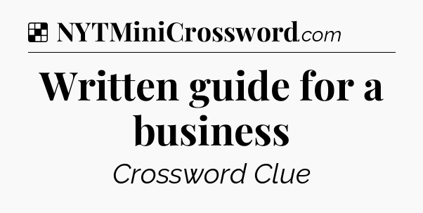 Solution: Written guide for a business - NYT Crossword