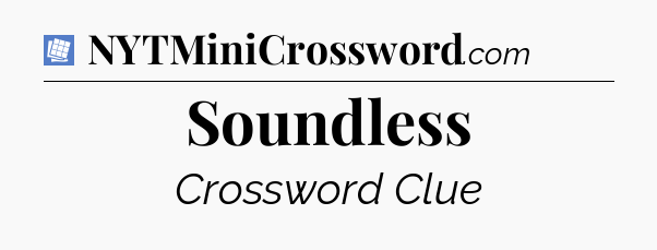 Soundless Puzzle Page Crossword Clue