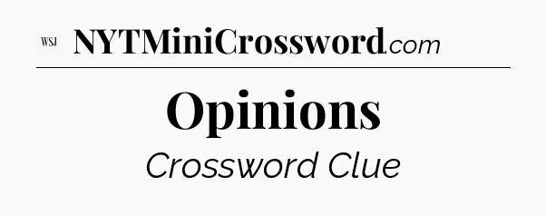 Opinions - WSJ Crossword