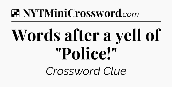 Solution: Words after a yell of 