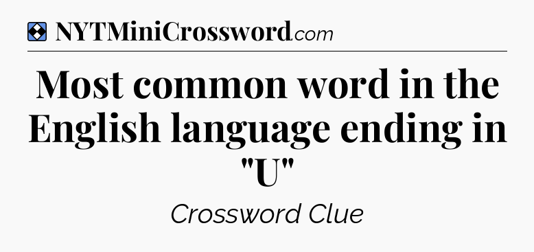 Solution: Most common word in the English language ending in 