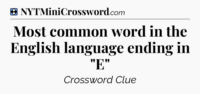 Solution: Most common word in the English language ending in 