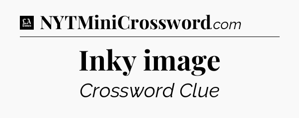 Inky image - LA Times Crossword