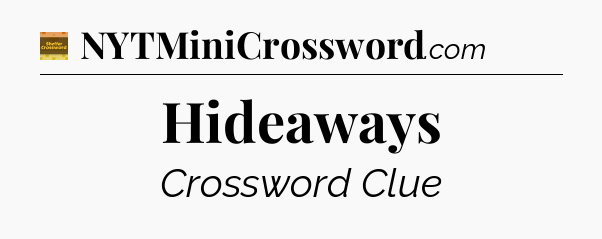 Hideaways - Eugene Sheffer Crossword
