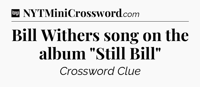 Bill Withers song on the album 