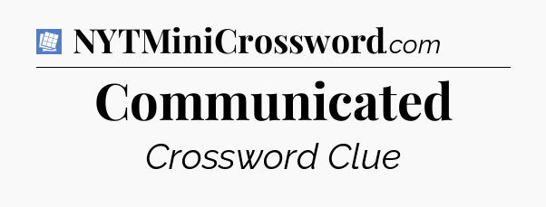 Communicated Puzzle Page Crossword Clue