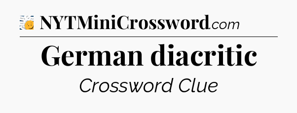 German diacritic - 7 Little Words