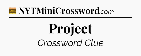 Project crossword clue Eugene Sheffer