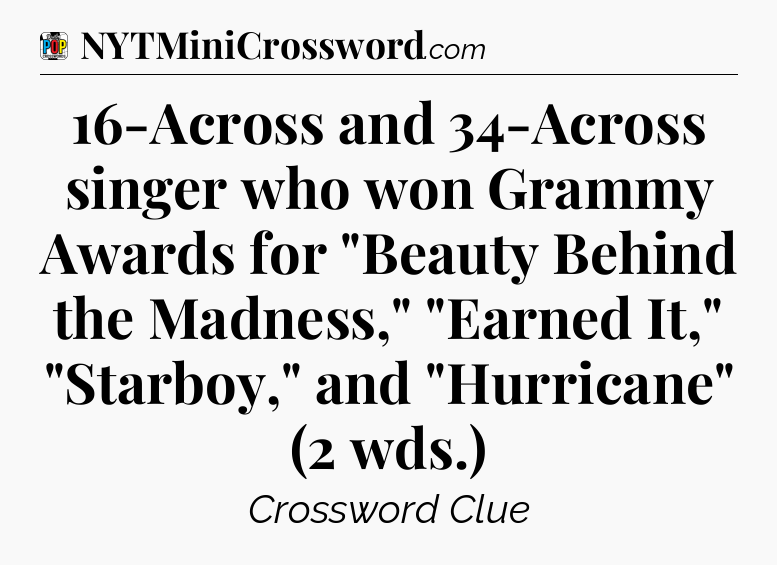 16-Across and 34-Across singer who won Grammy Awards for 