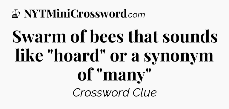 Swarm of bees that sounds like 