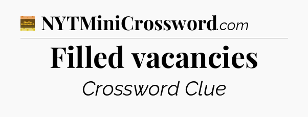 Filled vacancies - Eugene Sheffer Crossword