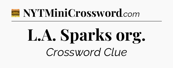 L.A. Sparks org - Eugene Sheffer Crossword