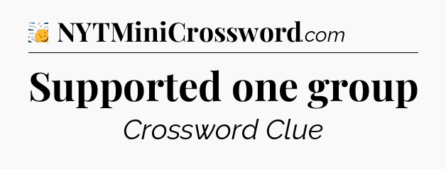 Supported one group - 7 Little Words