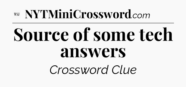 Source of some tech answers - WSJ Crossword