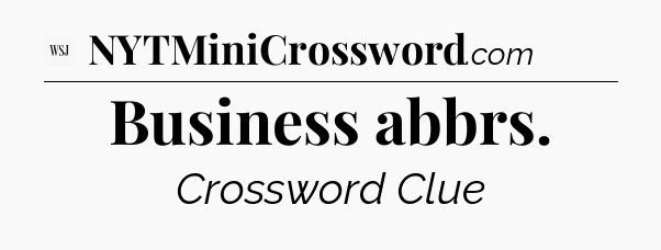 Business abbrs - WSJ Crossword