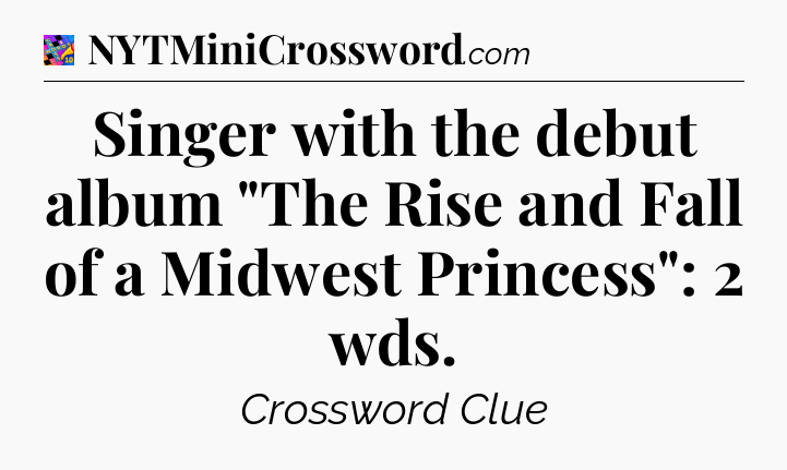 Singer with the debut album 