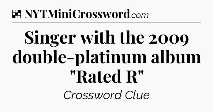 Solution: Singer with the 2009 double-platinum album 
