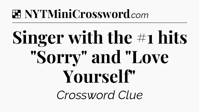Solution: Singer with the #1 hits 