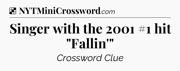 Solution: Singer with the 2001 #1 hit 