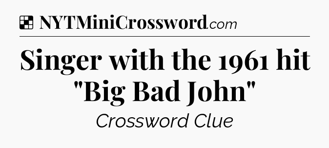 Solution: Singer with the 1961 hit 