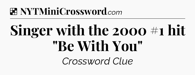 Solution: Singer with the 2000 #1 hit 